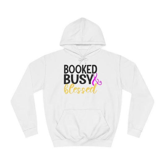 Booked Busy & Blessed Hoodie - Unisex College Style