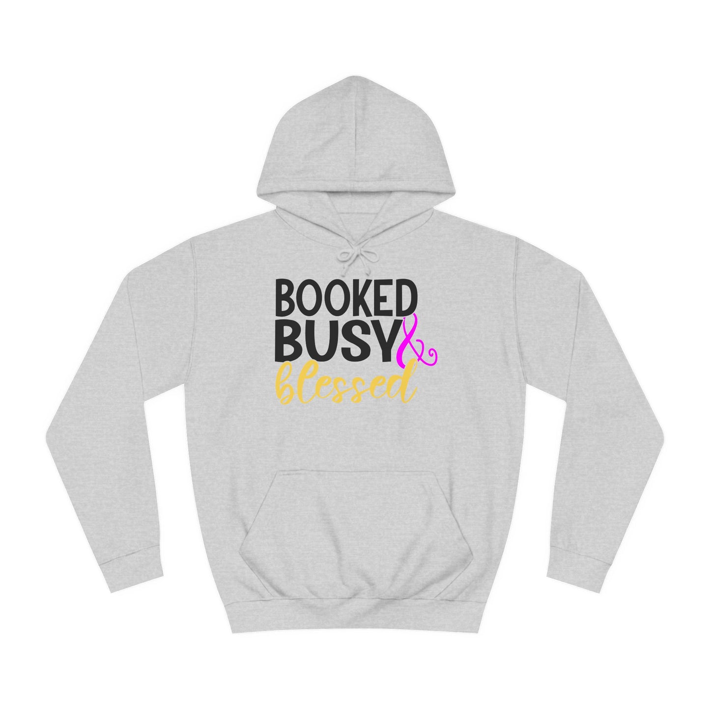 Booked Busy & Blessed Hoodie - Unisex College Style