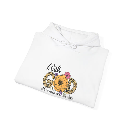 Inspirational Floral Hooded Sweatshirt - 'With God, All Things Are Possible'