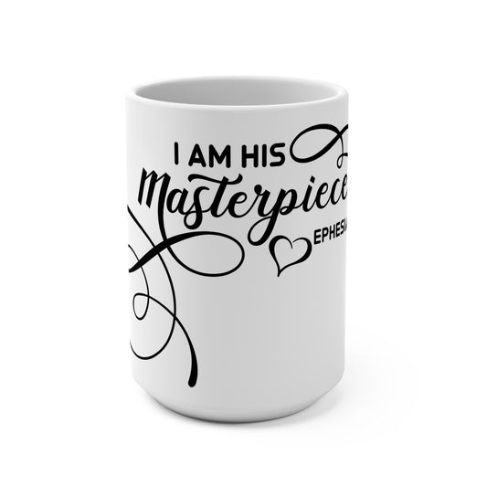 Inspirational 15oz Mug - "I Am His Masterpiece" Ephesians 2:10